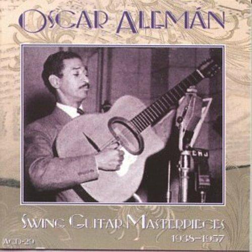 Swing Guitar Masterpieces - CD Audio di Oscar Aleman
