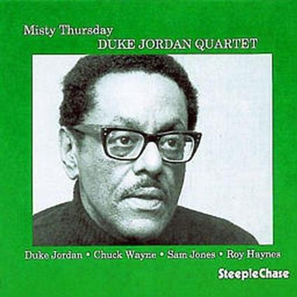 Misty Thursday - CD Audio di Duke Jordan