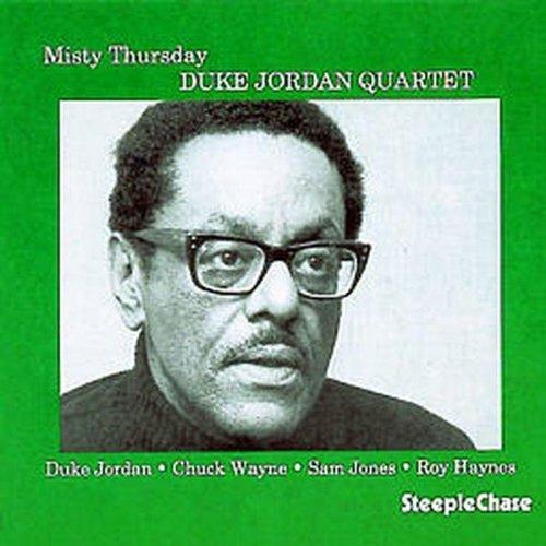 Misty Thursday - CD Audio di Duke Jordan