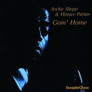 Going Home - CD Audio di Archie Shepp,Horace Parlan