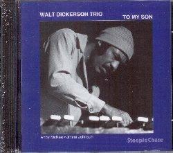 To my Son - CD Audio di Walt Dickerson