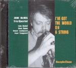 I've Got the World on a String