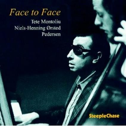Face to Face - CD Audio di Niels-Henning Orsted Pedersen,Tete Montoliu