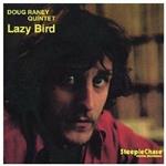 Lazy Bird (180 gr.)