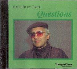 Questions - CD Audio di Paul Bley