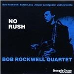 No Rush - Vinile LP di Bob Rockwell