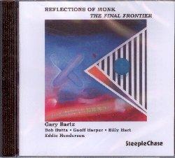Reflections of Monk - CD Audio di Gary Bartz