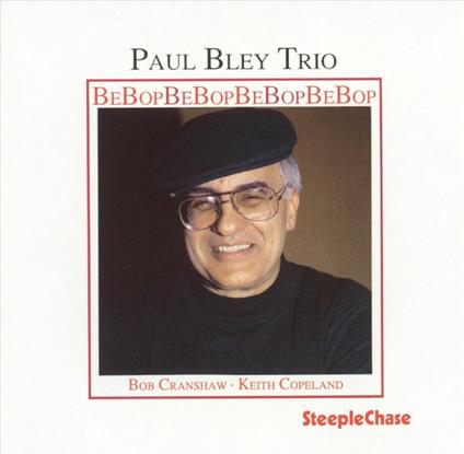 Bebop - CD Audio di Paul Bley
