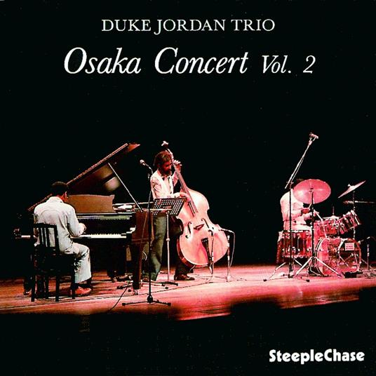 Osaka Concert vol.2 - CD Audio di Duke Jordan
