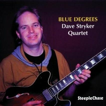 Blue Degrees - CD Audio di David Stryker