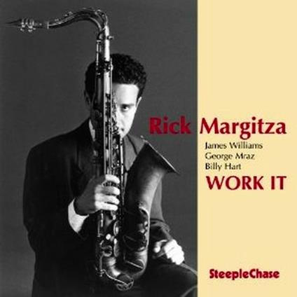 Work it - CD Audio di Rick Margitza