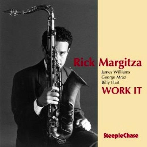 Work it - CD Audio di Rick Margitza