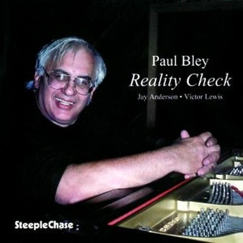 Reality Check - CD Audio di Paul Bley