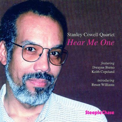 Hear me One - CD Audio di Stanley Cowell