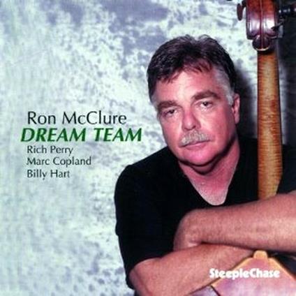 Dream Team - CD Audio di Ron McClure
