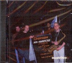 Chainsaw - CD Audio di Ari Ambrose