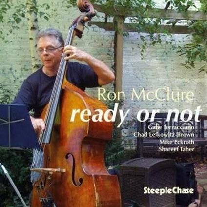Ready or Not - CD Audio di Ron McClure