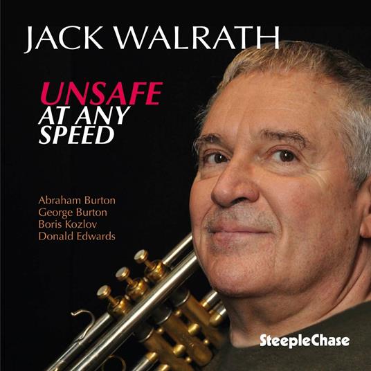 Unsafe at Any Speed - CD Audio di Jack Walrath