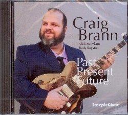 Past Present Future - CD Audio di Craig Brann