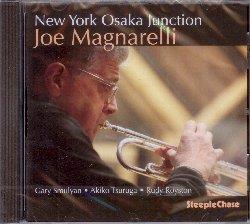New York Osaka Junction - CD Audio di Joe Magnarelli