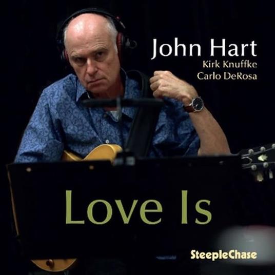 Love Is - CD Audio di John Hart