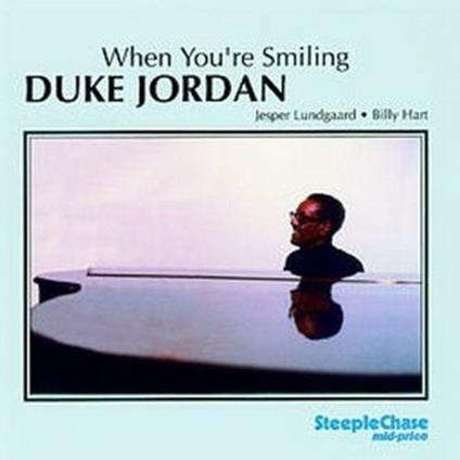 When you're Smiling - CD Audio di Duke Jordan