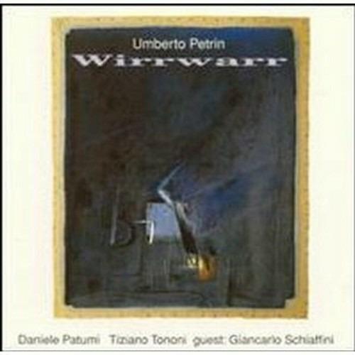 Wirrwarr - CD Audio di Umberto Petrin