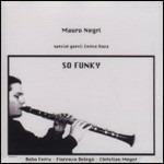 So Funky - CD Audio di Mauro Negri