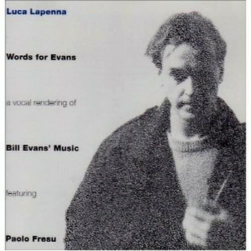 Words for Evans - CD Audio di Luca Lapenna