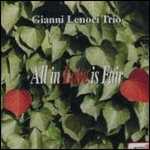 CD All in Love is Fair Gianni Lenoci