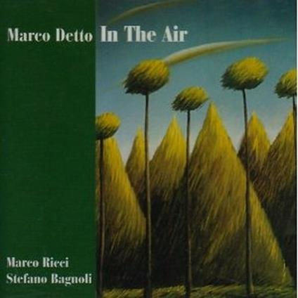 In the Air - CD Audio di Marco Detto