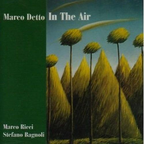 In the Air - CD Audio di Marco Detto