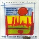 Eternal Travel of Sounds - CD Audio di Alessandro Bravo