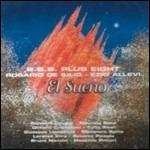 El Sueno - CD Audio di BBB Plus Eight,Rosario De Iulio,Ezio Allevi