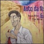 Auto Da Fe - CD Audio di Tim Berne,Enten Eller