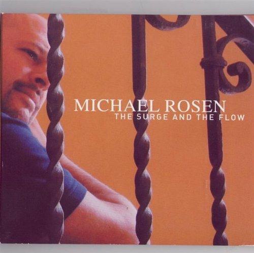 The Surge and the Flow - CD Audio di Michael Rosen