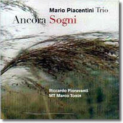 Ancora sogni - CD Audio di Mario Piacentini