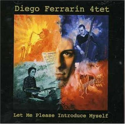 Let Me Introduce Myself - CD Audio di Diego Ferrarin