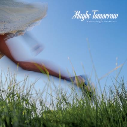 Maybe Tomorrow - Vinile LP di Kennedy Mann