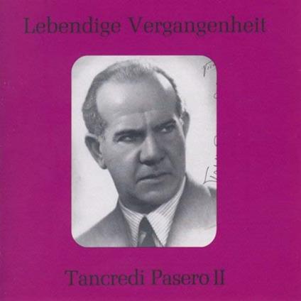 Tancredi Pasero: Volume II Lebendige Vergangenheit - CD - CD Audio