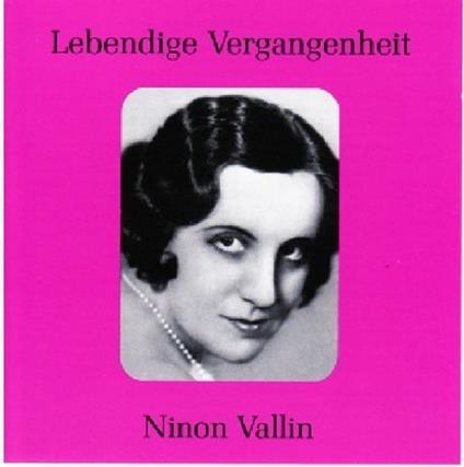 Ninon Vallin: Lebendige Vergangenheit - CD - CD Audio