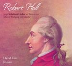 Robert Holl - Singt Schubert-Lieder