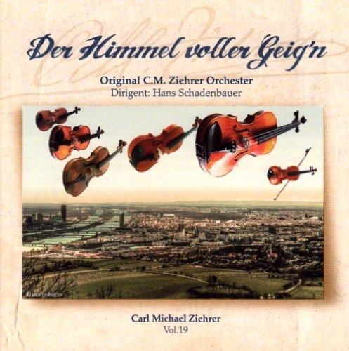 Carl Michael Ziehrer - Himmel Voller Geigen - CD Audio