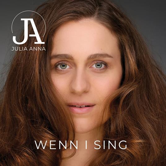 Wenn I Sing - CD Audio di Julia Anna