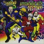 Appointment with Destiny - CD Audio di Icons