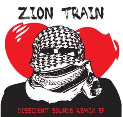 Dissident Sound - Vinile LP di Zion Train