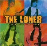 The Loner: A Tribute To Jeff Beck - CD Audio