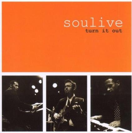 Turn it Out - CD Audio di Soulive