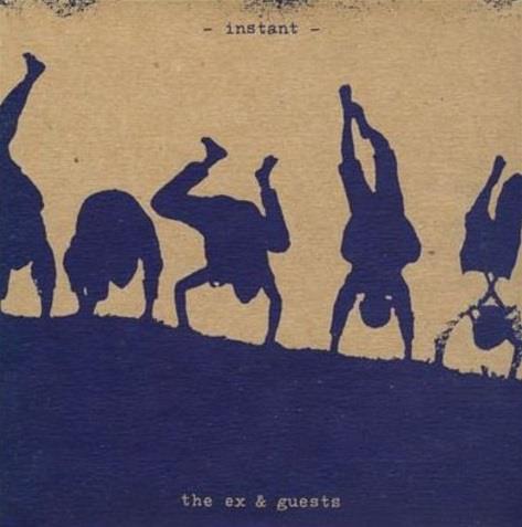 Instant -Digi- - CD Audio di Ex & Guests