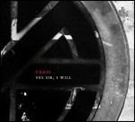 Yes Sir I Will - CD Audio di Crass